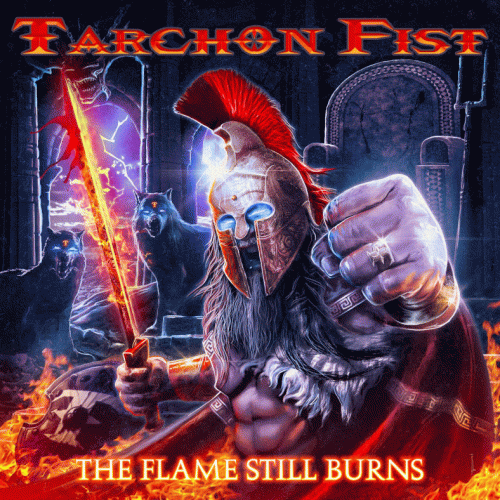 Tarchon Fist : The Flame Still Burns